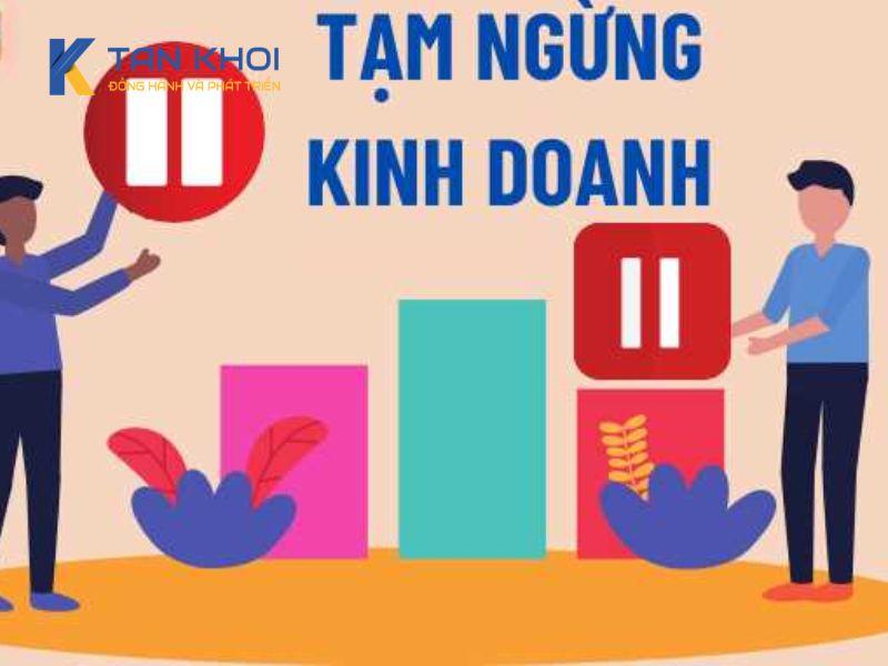 Dịch vụ tạm ngừng kinh doanh tại Tân Khôi