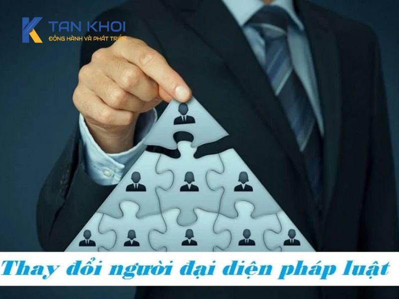 Đổi đại diện pháp luật công ty – Thủ tục, chi phí và thời gian xử lý