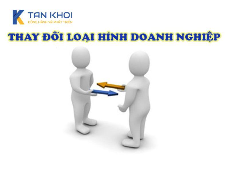 Đổi loại hình công ty – Thủ tục, chi phí và những lưu ý quan trọng