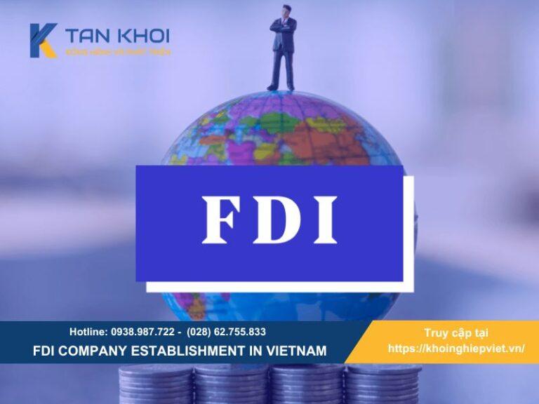 FDI Company Establishment in Vietnam – Procedures & Key Considerations