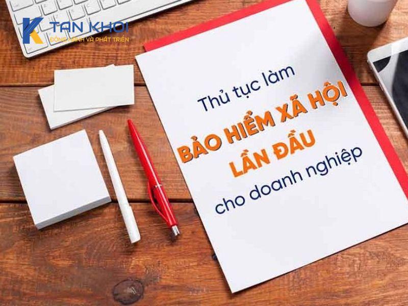 Quy trình và thủ tục đăng ký bảo hiểm xã hội cho doanh nghiệp