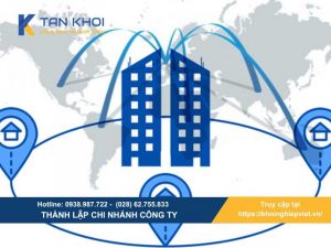 Thành lập Chi nhánh Công ty – Giải pháp mở rộng kinh doanh hiệu quả